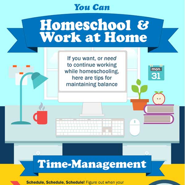 You can Homeschool & Work at Home